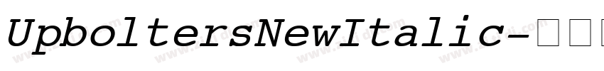Upbolters New Italic字体转换